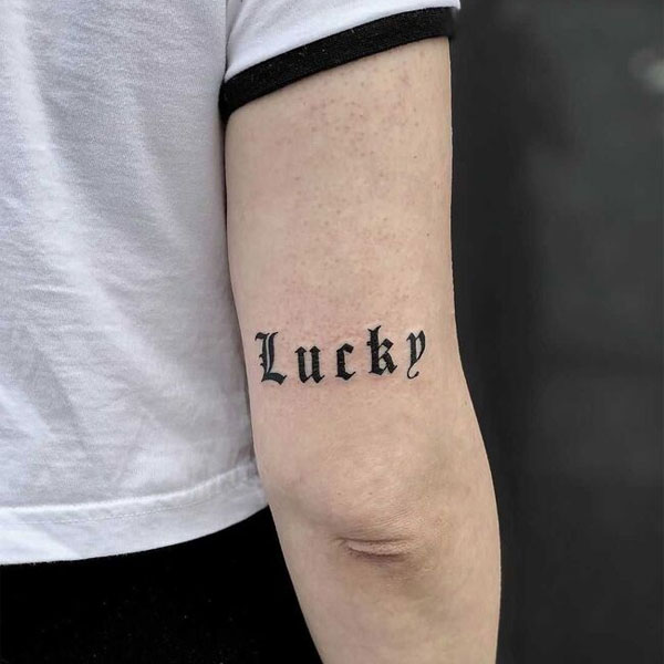 Tattoo chữ tiếng anh ý nghĩa lucky