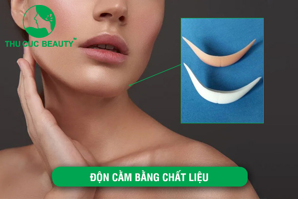 Độn cằm bằng chất liệu